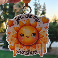 You are my Sunshine Freshie